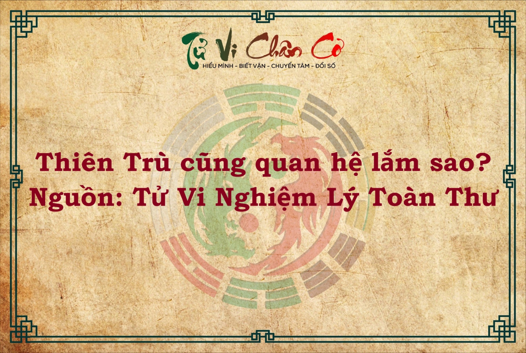 THIÊN TRÙ CŨNG QUAN HỆ LẮM SAO