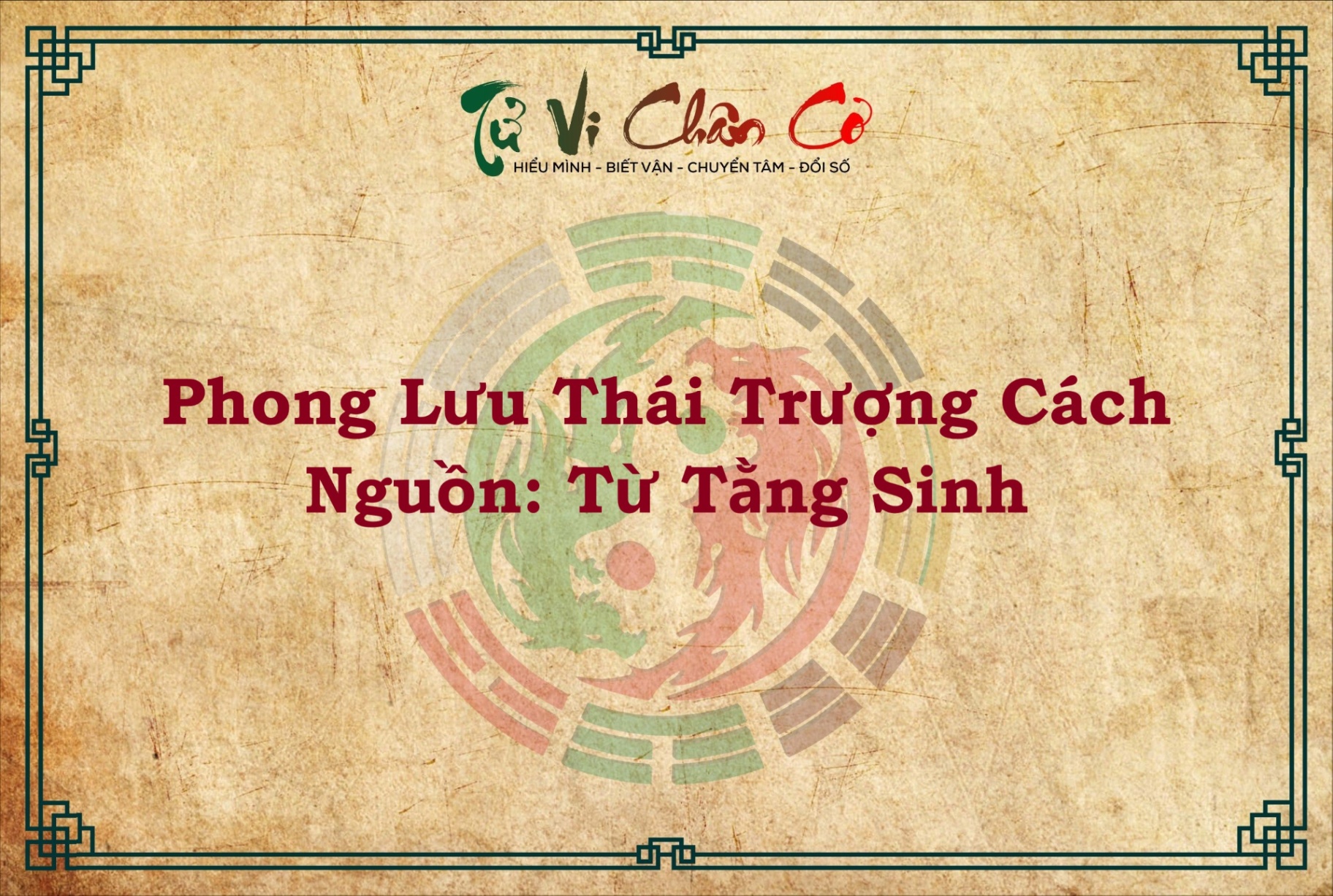 PHONG LƯU THÁI TRƯỢNG CÁCH