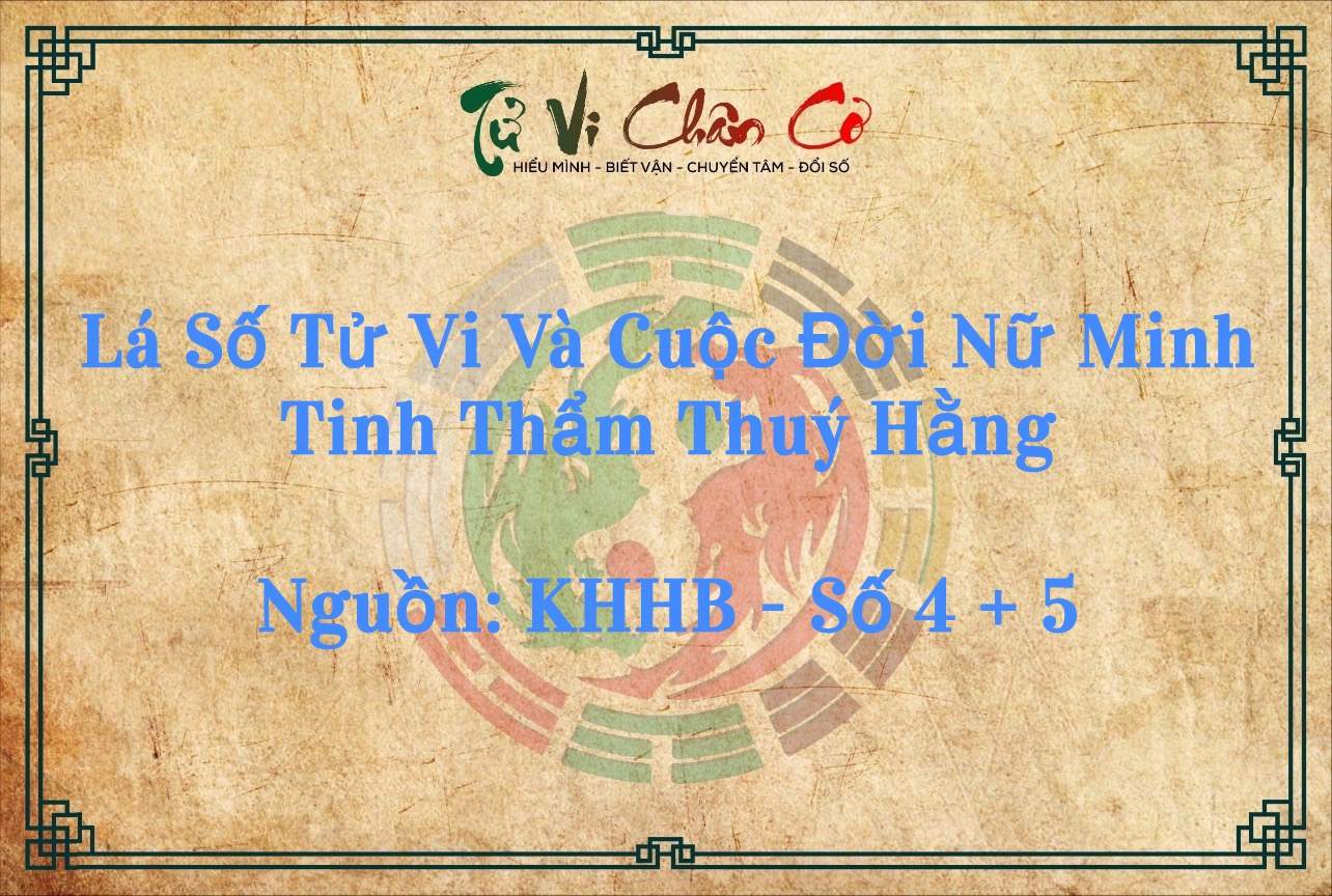Lá Số Tử Vi Và Cuộc Đời Nữ Minh Tinh Thẩm Thúy Hằng