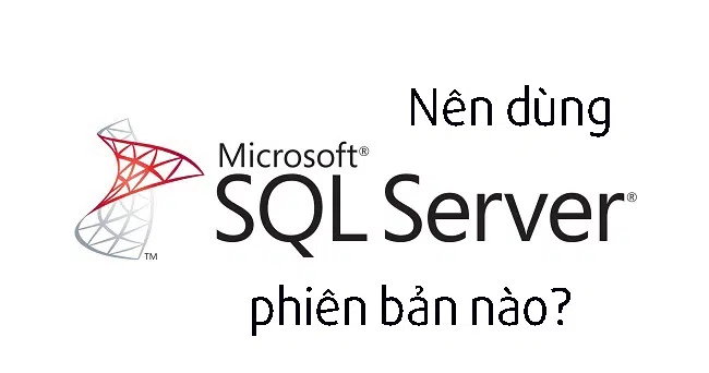 Chọn phiên bản SQL Server