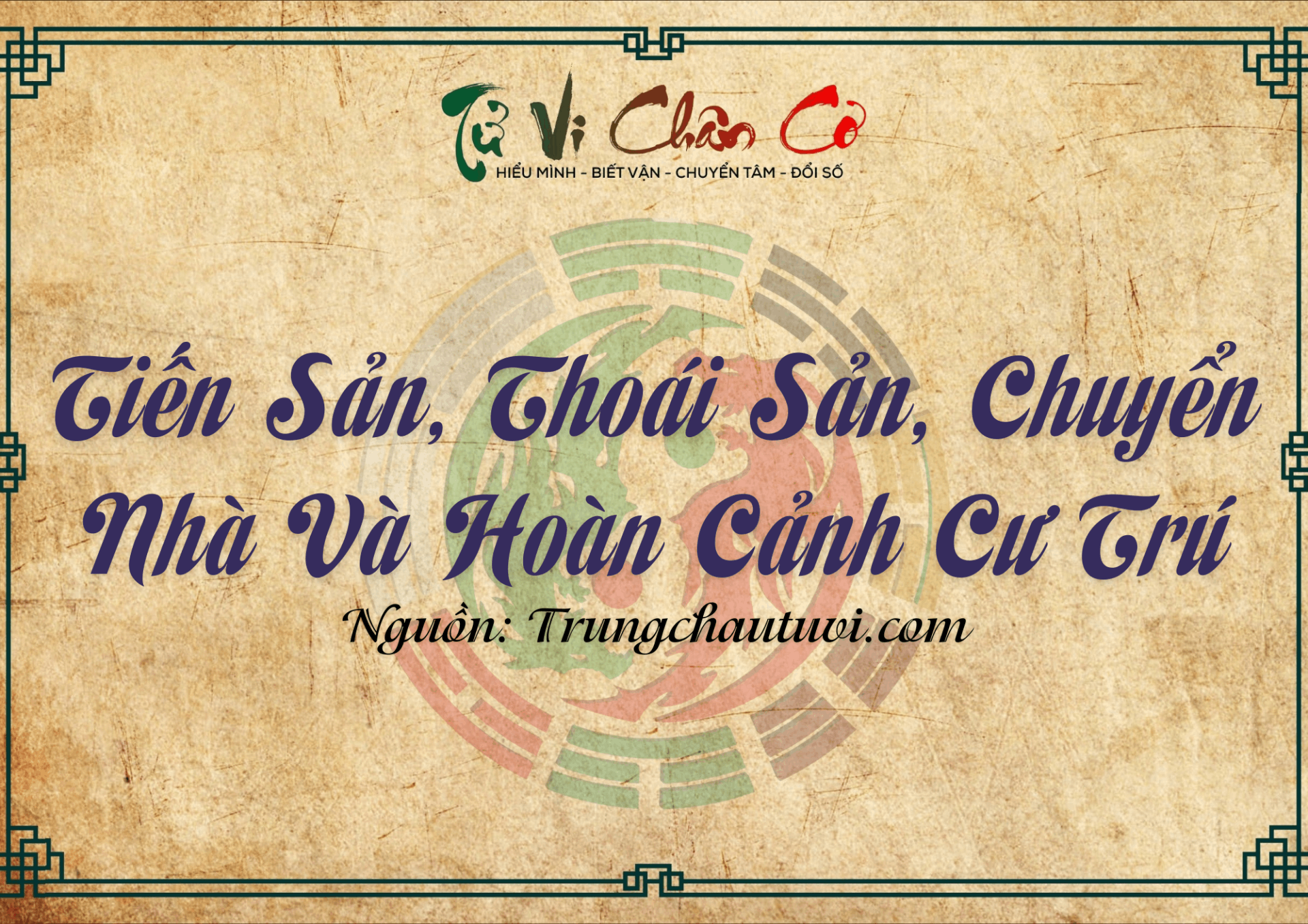 Tiến Sản, Thoái Sản, Chuyển Nhà Và Hoàn Cảnh Cư Trú