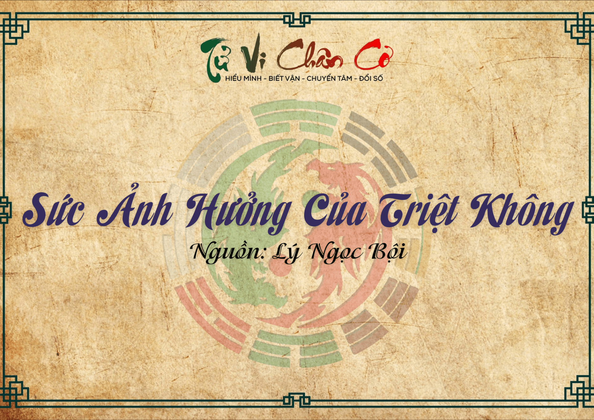 Sức Ảnh Hưởng Của Triệt Không