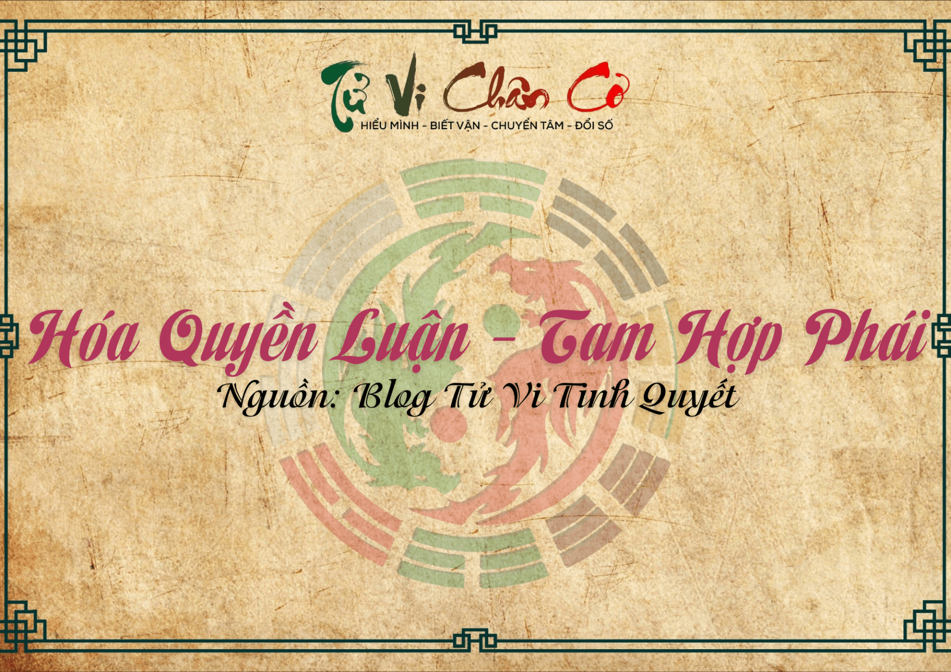 Hóa Quyền Luận - Tam Hợp Phái