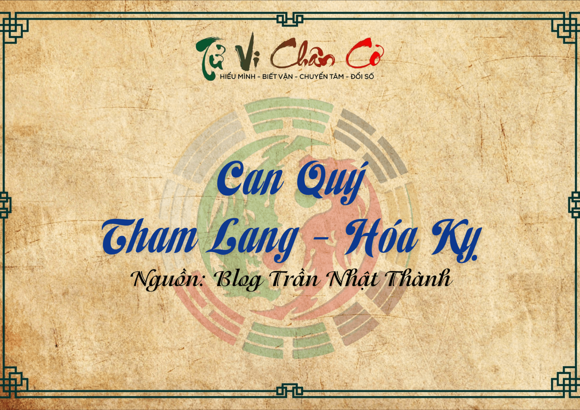 Can Quý - Tham Lang Hóa Kỵ