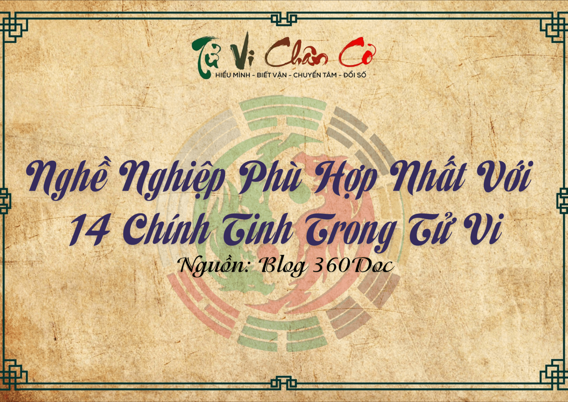 Nghề Nghiệp Phù Hợp Nhất Với 14 Chính Tinh Trong Tử Vi