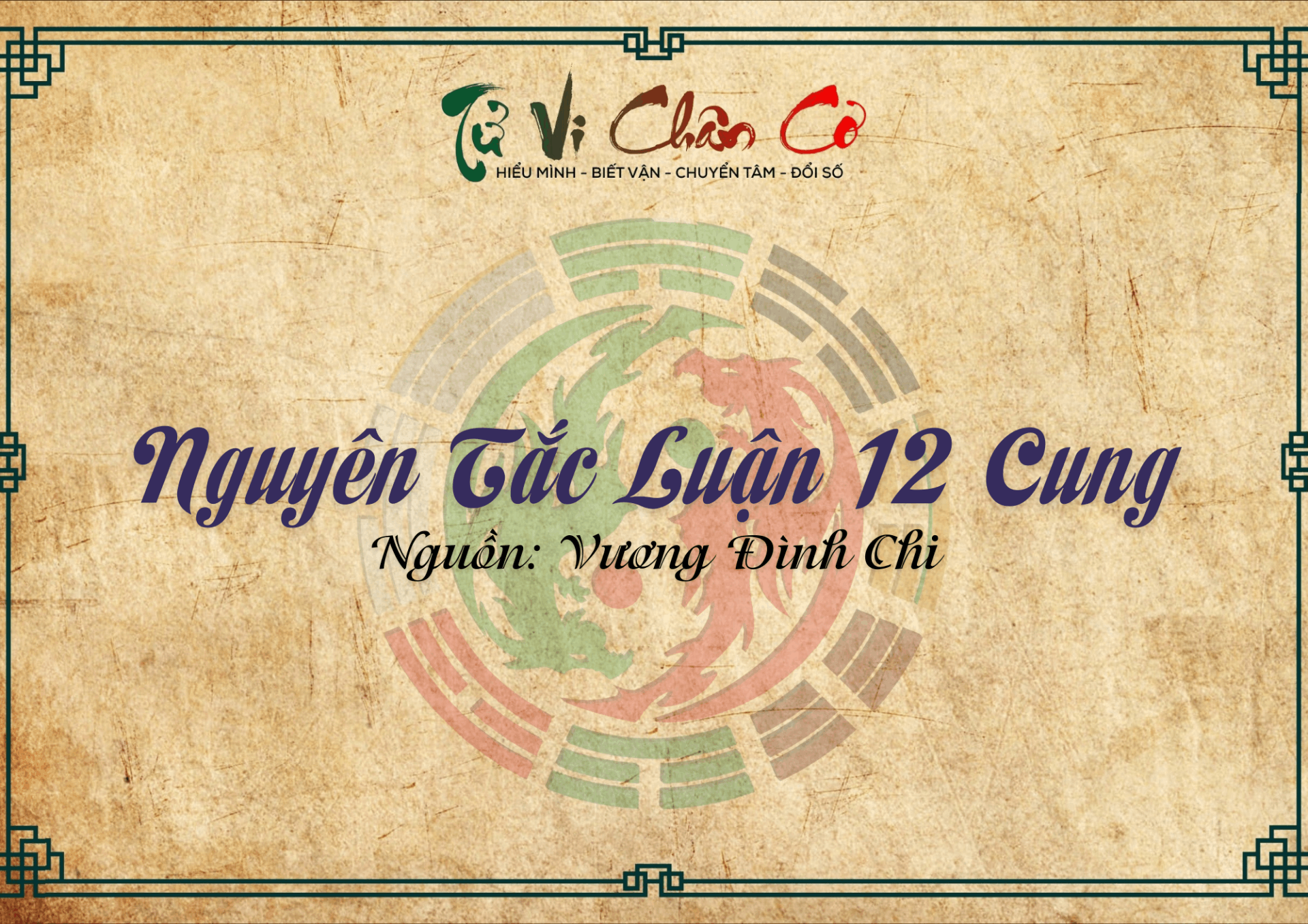 Nguyên Tắc Luận 12 Cung