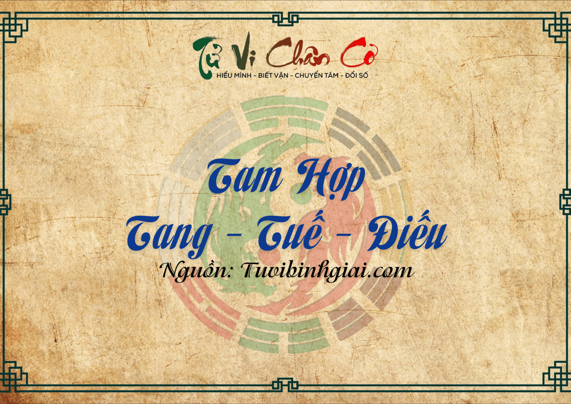 Tam Hợp Tang - Tuế - Điếu