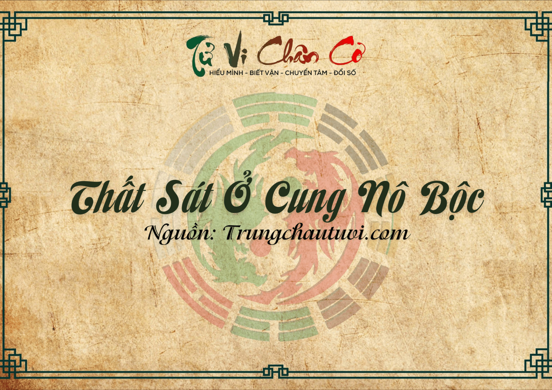 Thất Sát Ở Cung Nô Bộc