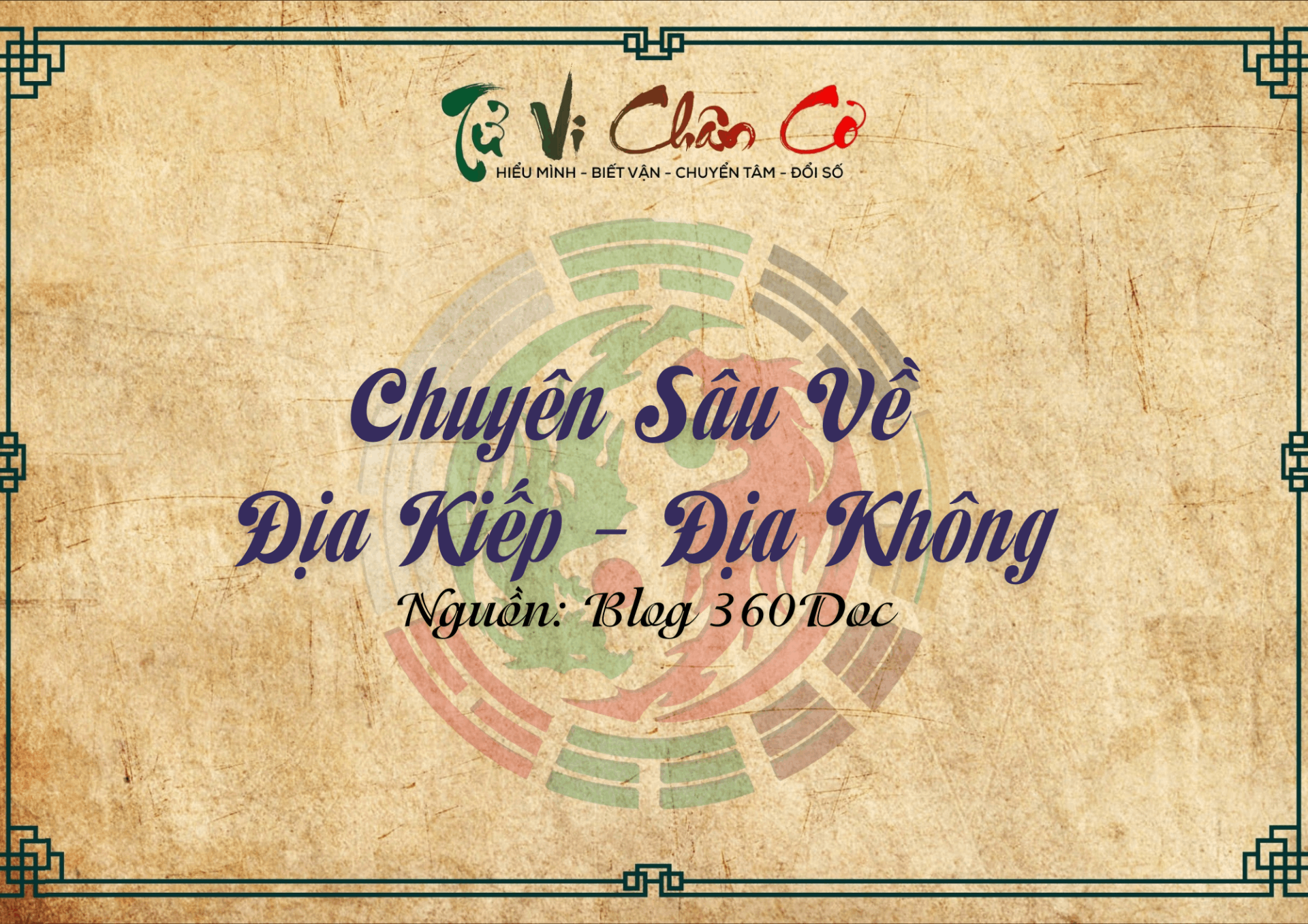 Chuyên Sâu Về Địa Kiếp - Địa Không