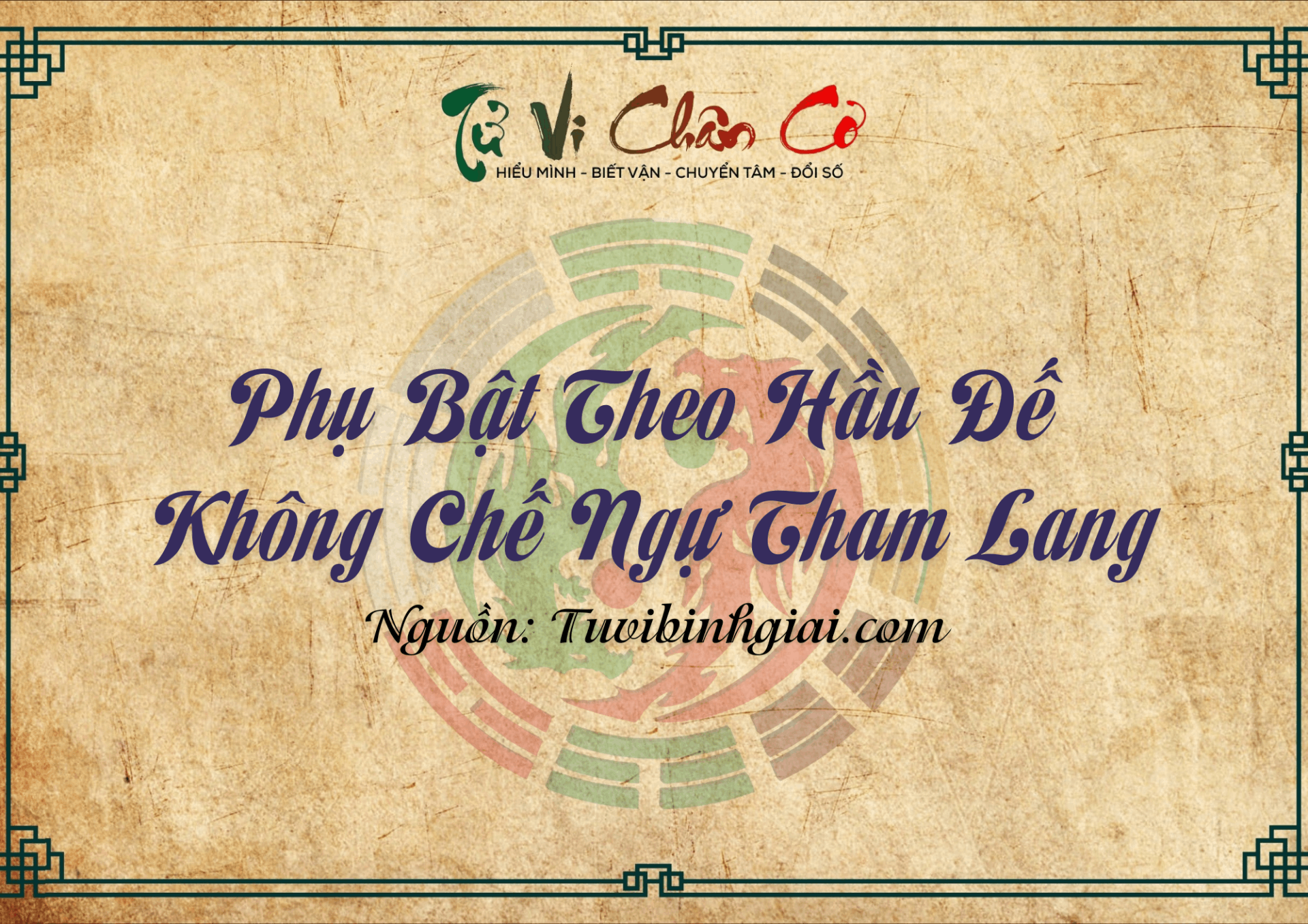 Phụ Bật Theo Hầu Đế Không Chế Ngự Tham Lang