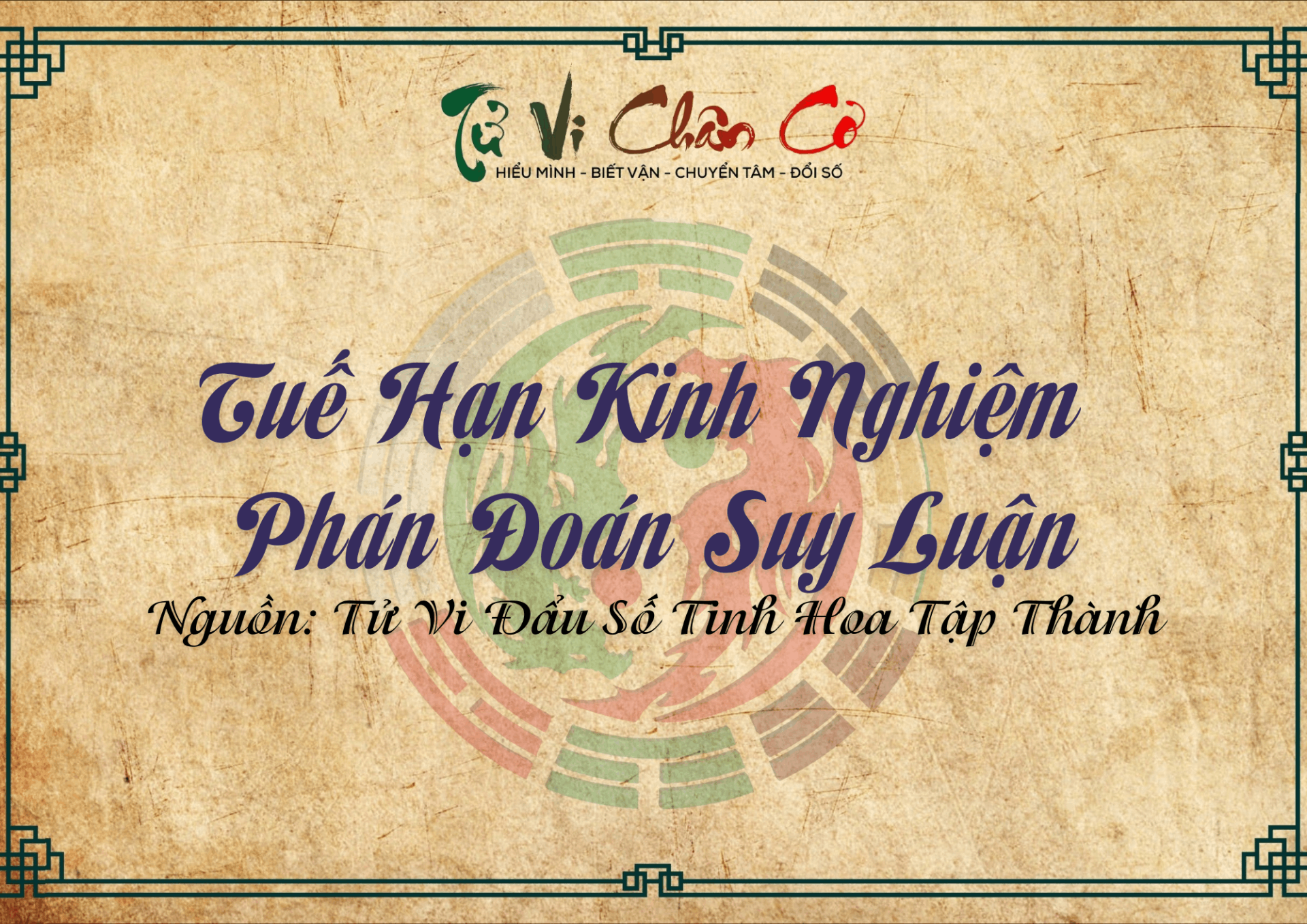 Tuế Hạn Kinh Nghiệm Phán Đoán Suy Luận